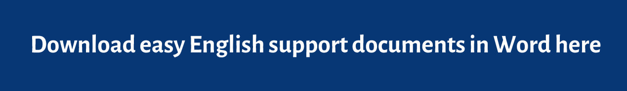 Download easy English support documents as a pdf here